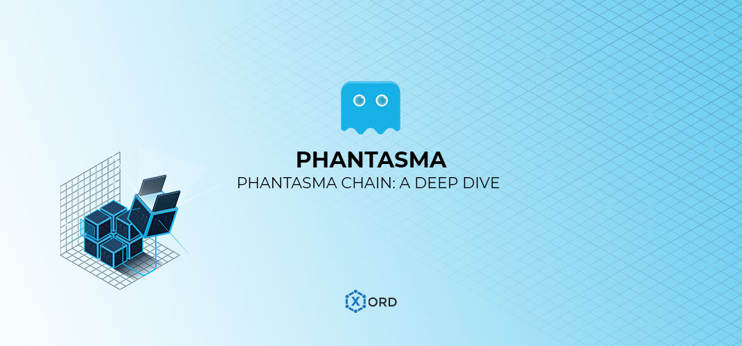 Phantasma Chain A Deep Dive